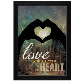 "Love with all Your Heart" By Marla Rae, Printed Wall Art, Ready To Hang Framed Poster, Black Frame